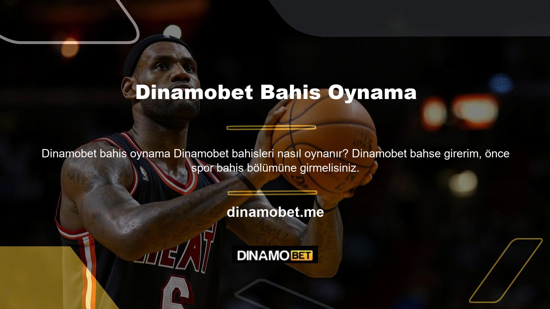 Dinamobet Spor Bahisleri